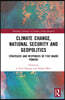 Climate Change, National Security and Geopolitics
