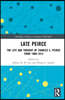 Late Peirce