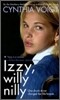 Izzy, Willy-Nilly