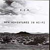 R.E.M. - New Adventures In Hi-Fi