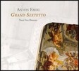 Trio Van Hengel 에베를: 그랑 육중주, 삼중주 (Anton Eberl: Grand Sextetto Op.47, Trio Op.8, Op.44)