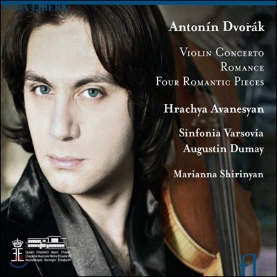 Hrachya Avanesyan 드보르작: 바이올린 협주곡, 로망스 (Dvorak: Violin Concerto, Romance, Four Romantic Pieces)