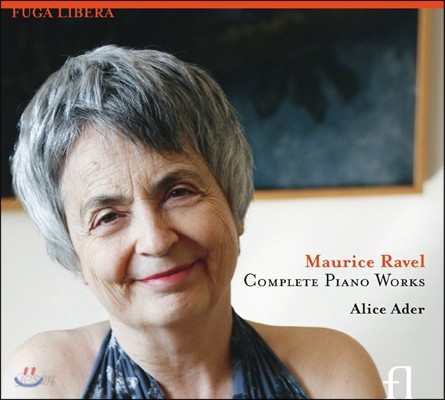 Alice Ader 라벨: 피아노 작품 전집 (Ravel: Complete Piano Works)