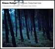 Alexis Descharmes 클라우스 후버: 첼로 작품 전집 (Klaus Huber: Complete Cello Works)