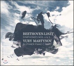 Yury Martynov 베토벤-리스트: 교향곡 4번, 5번 '운명' 피아노 편곡집 (Beethoven-Liszt: Symphonies Nos. 4&amp;5 Transcription for Piano)