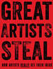 Great Artists Steal