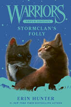 Warriors Super Edition #18 : StormClan's Folly