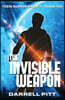The Invisible Weapon