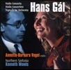 Kenneth Woods 한스 갈: 바이올린 협주곡 외 (Hans Gal: Violin Concerto Etc.)