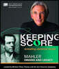 Michael Tilson Thomas 키핑 스코어 - 말러: 교향곡 1번, 방랑하는 젊은이의 노래 (Keeping Score - Mahler: Symphony No.1 'Titan', Origins And Legacy) [2Disc]