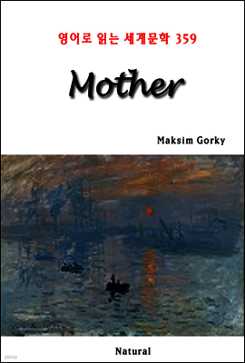 Mother - 영어로 읽는 세계문학 359