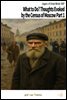 What to Do? Thoughts Evoked by the Census of Moscow Part 1