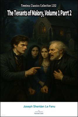The Tenants of Malory, Volume 1 Parrt 2