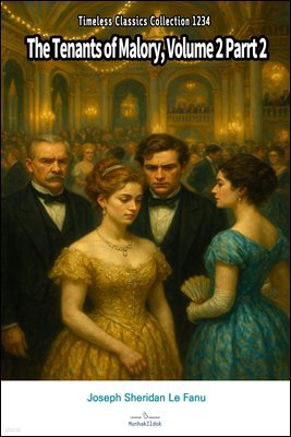 The Tenants of Malory, Volume 2 Parrt 2