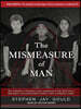 The Mismeasure of Man: The Definitive Refutation to the Argument of the Bell Curve