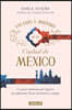 Encanto Y Misterio de la Ciudad de Mã(c)Xico / The Charm and Mystery of Mexico City