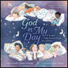 God in My Day: A Guided Daily Examen Prayer for Children