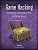 Game Hacking: Developing Autonomous Bots for Online Games