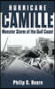 Hurricane Camille: Monster Storm of the Gulf Coast