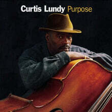 Curtis Lundy (커티스 런디) - Purpose