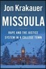 Missoula: Rape and the Justice System in a College Town