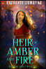 Heir of Amber and Fire