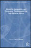 Ethnicity, Inequality, and Economic Development in Sub-Saharan Africa