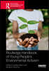 Routledge Handbook of Young People’s Environmental Activism