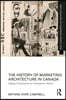 History of Marketing Architecture in Canada