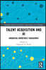Talent Acquisition and AI