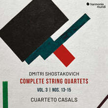 Cuarteto Casals 쇼스타코비치: 현악 4중주 3집 (Shostakovich: Complete String Quartets, Vol. 3, Nos.13-15)