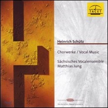 Matthias Jung 쉬츠: 합창 작품집 (Schutz: Vocal Music)