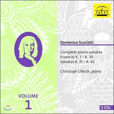 Christoph Ullrich 스카를라티: 건반 [피아노] 소나타 전곡 1집 - K.31-42, 연습곡 K.1-30 (D. Scarlatti: Complete Piano Sonatas Vol.1 - Essercizi, Sonatas)
