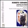 Josep Benet / Josep Pons 로베르토 게하르트: 페드렐의 노래집, 판도라 외 (Roberto Gerhard: Cancionero de Pedrell, Pandora)