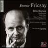 Ferenc Fricsay 바르톡: 두 개의 초상, 춤 모음곡, 피아노 협주곡 2번 (Bartok: Two Portraits, Dance Suite, Piano Concerto No.2)