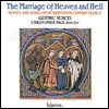 Gothic Voices 천국과 지옥의 결혼 - 13세기 프랑스 모테트와 노래 (The Marriage of Heaven and Hell - Motets and Songs from 13th Century France)