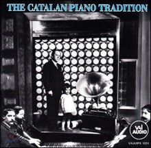 카탈란 피아노 전설 - 알베니즈, 마리티스 외 (The Catalan Piano Tradition)