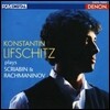 Konstantin Lifschitz 스크리아빈 / 라흐마니노프: 피아노 작품집 (Scriabin / Rachmaniniov: Piano Works)
