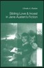 Sibling Love and Incest in Jane Austen's Fiction