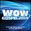 와우 가스펠 18집 - WOW Gospel 2015