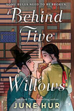 Behind Five Willows