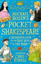 Michael Rosen's Pocket Shakespeare: A Beginner's Guide to the Best Bits of the Bard