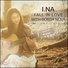이나 (I.NA) 1집 - Fall In Love With Bossa Nova