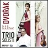 Trio Solisti 드보르작: 삼중주 (Dvorak: Trios Op.65, Op.90 'Dumky')