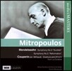 Dimitri Mitropoulos 멘델스존: 교향곡 3번 '스코틀랜드', 5번 '종교개혁' / 쿠프랭: 서곡과 알레그로 (Mendelssohn: Symphony 'Scottish', 'Reformation' / Couperin: La Sultane Overture and Allegro)