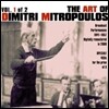 Dimitri Mitropoulos 드미트리 미트로풀로스의 예술 1 (The Art of Mitropoulos Vol.1)