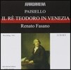 Renato Fasano 파이지엘로 : 베니스의 테오도로왕 (Paisiello: Il Re Teodoro in Venezia)