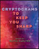 Cryptograms to Keep You Sharp