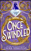 Once Swindled