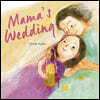 Mama's Wedding